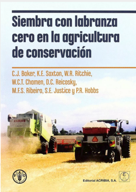 Libro: Siembra con Labranza Cero en la Agricultura de Conservación