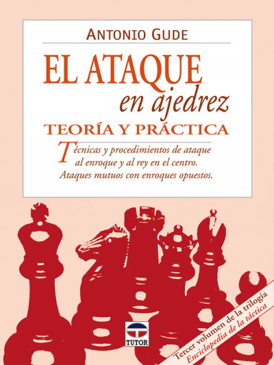 Libro: El ataque en ajedrez  teoria y practica