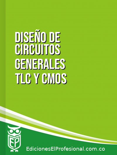 Libro: Diseño de circuitos generales tlc y cmos