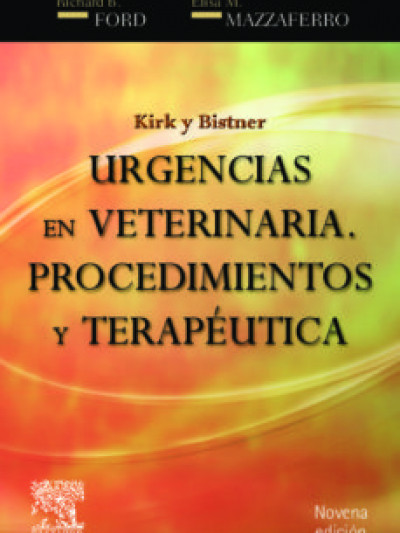 Libro: Kirk y bistner: urgencias en veterinaria (9ª ed.): procedimientos y terapeutica