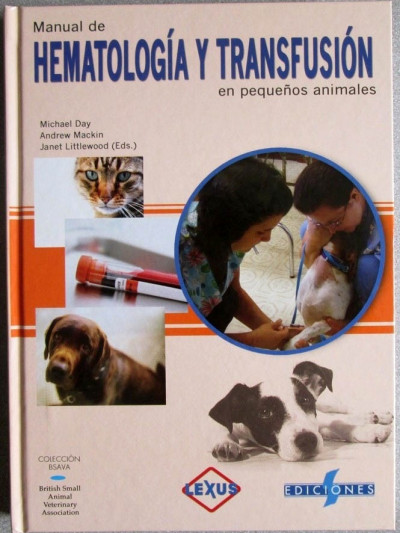 Libro: Manual de hematologia y transfusion en pequeños animales