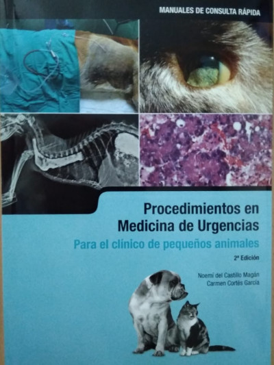 Libro: Procedimientos en Medicina de Urgencias Para el clínico de Pequeños animales. 2° edición