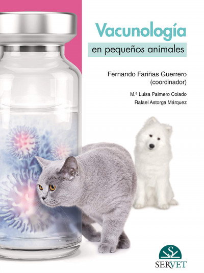 Libro: VACUNOLOGIA EN PEQUEÑOS ANIMALES