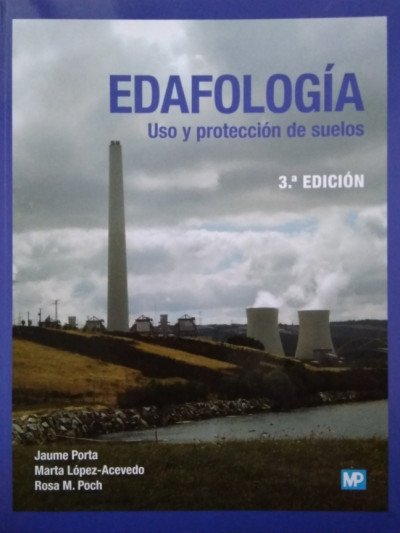 Libro: Edafología: Uso y Protección de Suelos 3 ed.