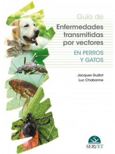 Libro: Guía de enfermedades transmitidas por vectores en perros y gatos