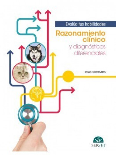 Libro: Razonamiento clínico y diagnósticos diferenciales. Evalúa tus Habilidades
