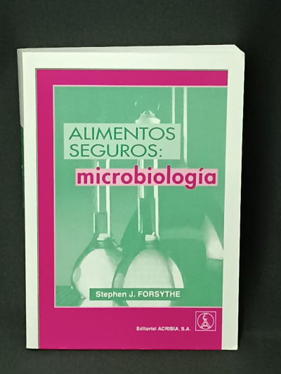 Libro: Alimentos seguros: Microbiología