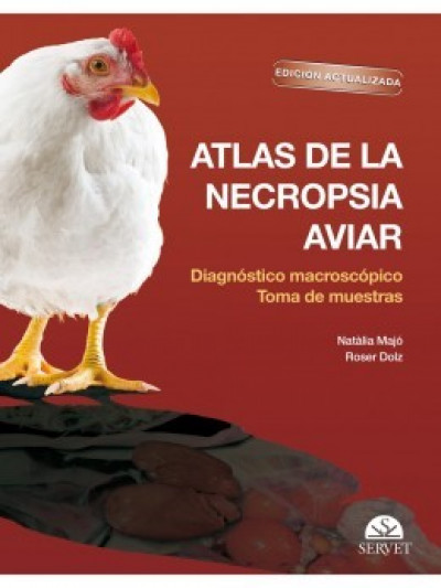 Libro: Atlas de la necropsia aviar: Diagnóstico microscópico Toma de muestras Edición actualizada