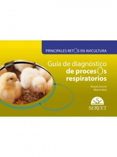 Libro: Principales retos en avicultura.Guía de diagnóstico de procesos respiratorios