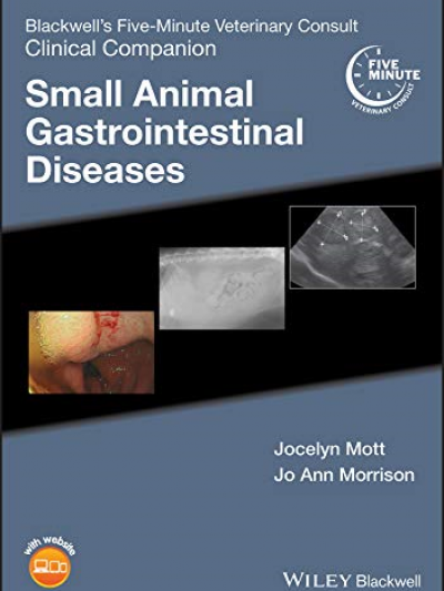Libro: Blackwell's Five-Minute Veterinary Consult Clinical Companion: Small Animal Gastrointestinal Diseases