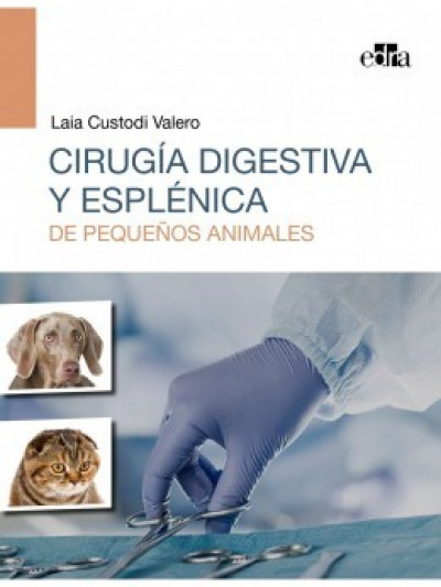 Libro: Cirugía Digestiva y Esplénica de Pequeños Animales