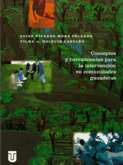 Libro: CONCEPTOS Y HERRAMIENTAS PARA LA INTERVENCIÓN EN LAS COMUNIDADES GANADERAS