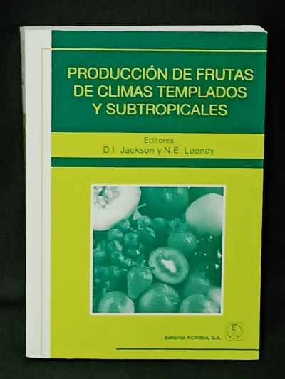 Libro: Producción de Frutas de Climas Templados y Subtropicales