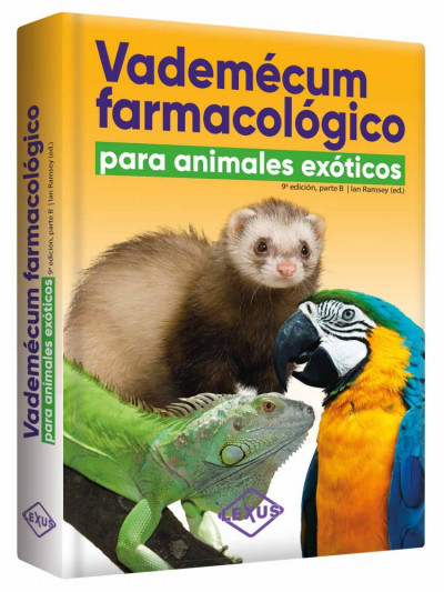 Libro: Vademécum Farmacológico Para Animales Exóticos 9 ed