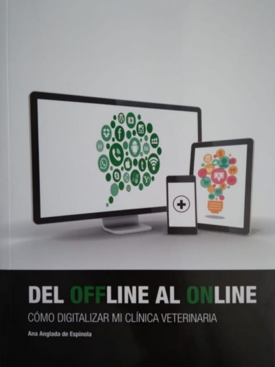 Libro: Del Offline al Online: cómo digitalizar mi clínica veterinaria