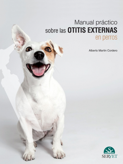 Libro: Manual Práctico sobre las Otitis Externas en Perros