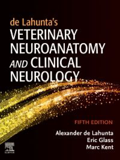Libro: de Lahunta’s Veterinary Neuroanatomy and Clinical Neurology, 5th Edition