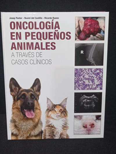 Libro: Oncología en pequeños animales a través de casos clínicos