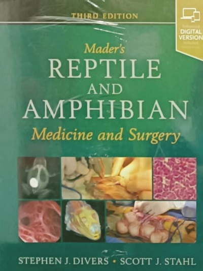 Mader´s Reptile and Amphibian Medicine And Surgery Third Edition