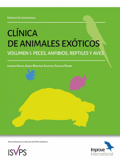 Libro: Manual Clínico de Animales Exóticos. Volumen 1: Anfibios, Aves, Peces y Reptiles