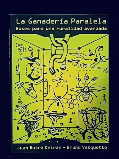 Libro: La Ganadería Paralela-Bases Para una Ruralidad Avanzada (2° Edición)