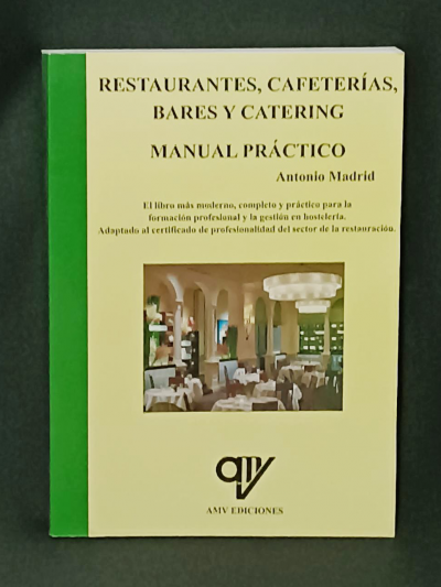 Libro: Restaurantes, Cafeterías, Bares y Catering Manual Práctico