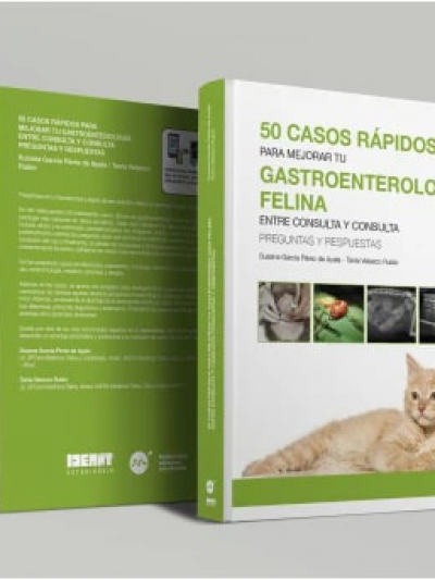 Libro: 50 casos rapidos para mejorar tu gastroenterología felina (entre consulta y consulta preguntas y respuestas)