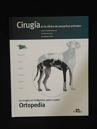 Libro: Ortopedia. Cirugía en la Clínica de Pequeños Animales