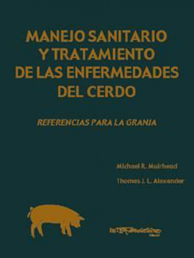 Libro: Manejo Sanitario y Tratamiento de las Enfermedades del Cerdo
