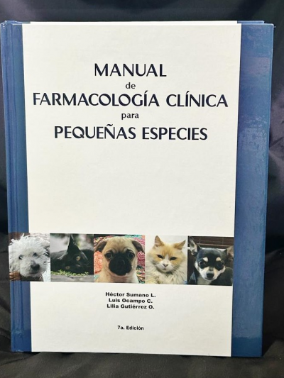 Libro: Manual de Farmacología Clínica para Pequeñas Especies (7°, Edición)