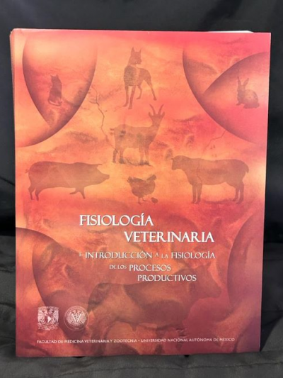 Libro: Fisiología Veterinaria e Introducción a la Fisiología de los Procesos Productivos