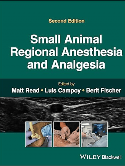 Libro: Small Animal Regional Anesthesia and Analgesia, 2nd Edition