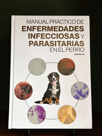 Libro: Manual Práctico de Enfermedades Infecciosas y Parasitarias en el Perro