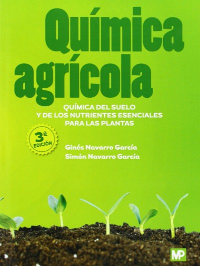 Libro: Química Agrícola: Química del Suelo Y De Los Nutrientes Esenciales Para Las Plantas