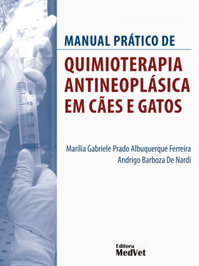 Libro: MANUAL PRÁTICO DE QUIMIOTERAPIA ANTINEOPLÁSICA EM CÃES E GATOS