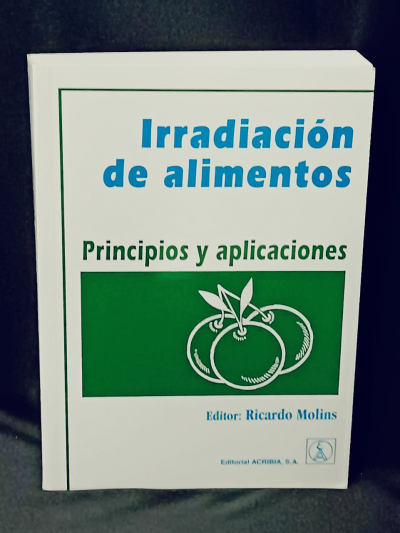 Libro: IrradiaciÓn alimentos principios y aplicaciones