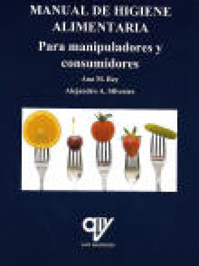 Libro: Manual de higiene alimentaria. para manipuladores y consumidores