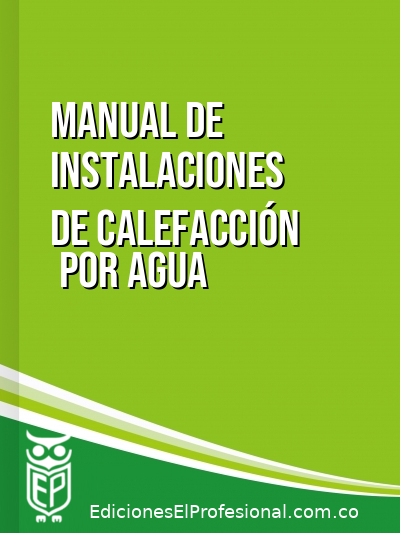 Libro: Manual de instalaciones de calefacciÓn  por agua cal.