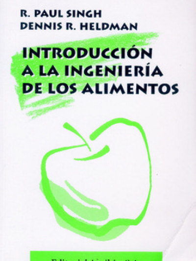 Libro: IntroducciÓn ingenierÍa de los alimentos. primera ed