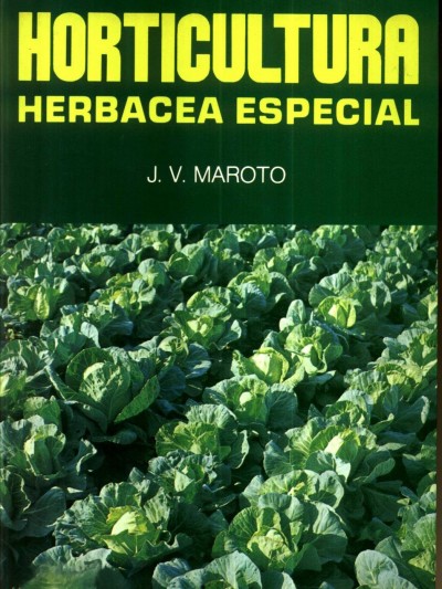 Libro: Horticultura Herbácea Especial 4.a Ed.