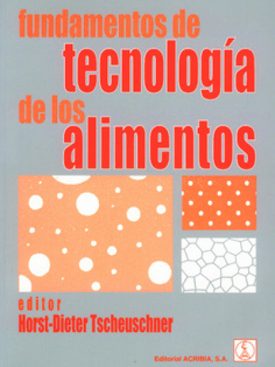 Libro: Fundamentos de tecnologia de alimentos