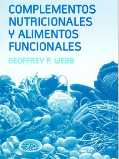 Libro: Complementos nutricionales y alimentos funcionales 1ª ed