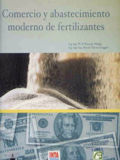 Libro: Comercio y Abastecimiento Moderno de Fertilizantes 1.ª Ed.