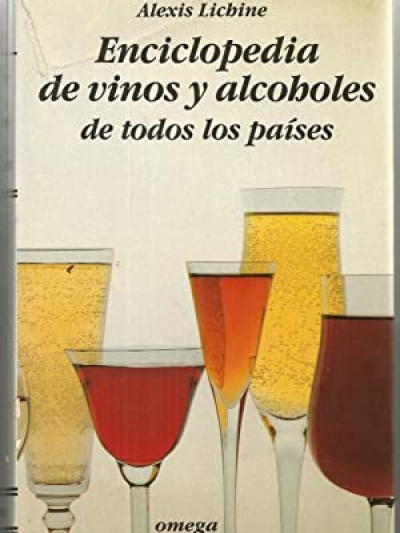 Libro: Enciclopedia de vinos y alcoholes de todos los paises