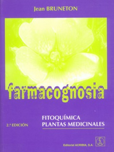 Libro: Farmacognosia fitoquimica plantas medicinales 2a.ed.