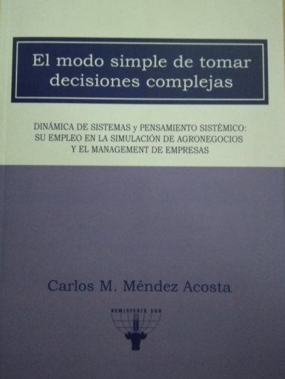 Libro: El Modo Simple de tomar decisiones complejas