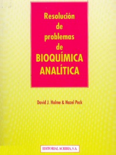 Libro: ResoluciÓn de problemas de bioquimica analitica