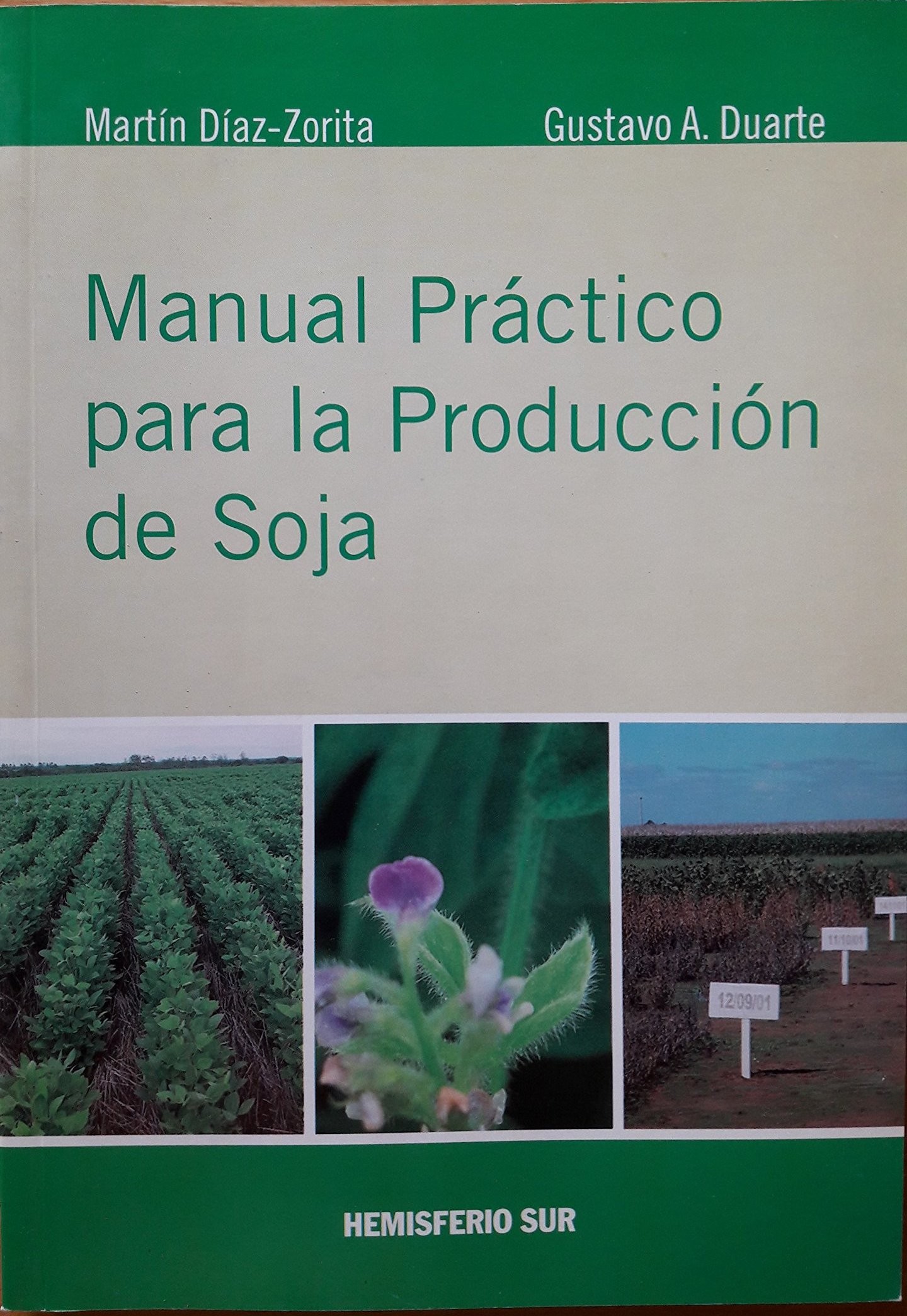 Libro: Manual Práctico para la Producción de Soja 1.ª ed.