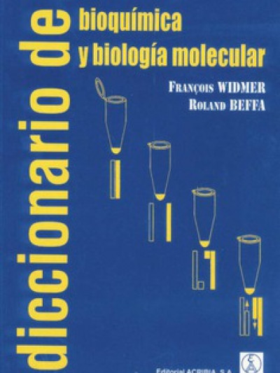 Libro: Diccionario de bioquimica y biologÍa molecular