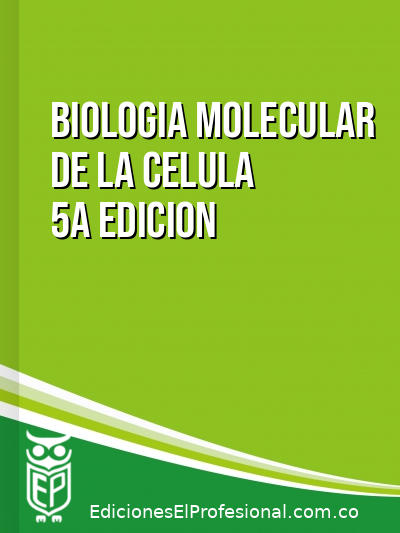 Libro: Biologia molecular de la celula 5a edicion